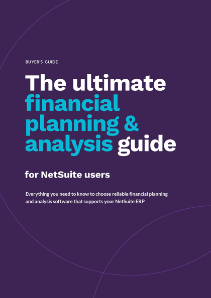 The ultimate financial planning &amp; analysis guide for NetSuite users